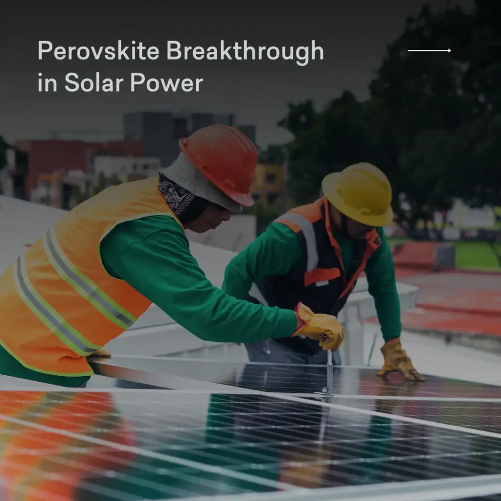 Perovskite Breakthrough in Solar Power - slide 1